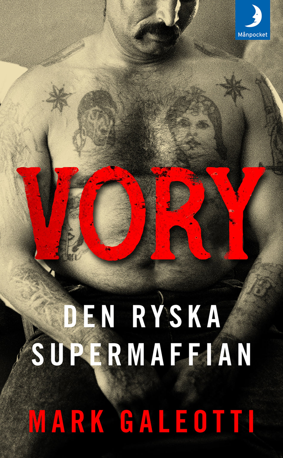 Valokuva kirjasta Mark Galeotti Vory : den ryska supermaffian, kuuluu tuoteryhmään Ruots muu tieto.