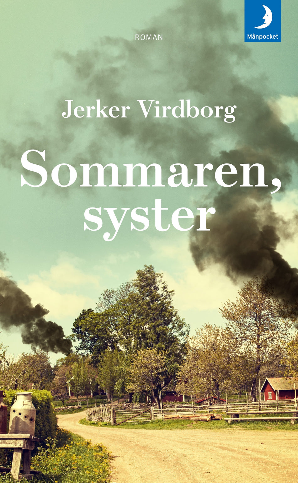 Valokuva kirjasta Jerker Virdborg Sommaren, syster, kuuluu tuoteryhmään Ruots kaunokirjat.