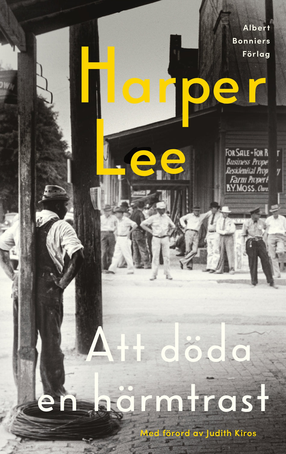 Valokuva kirjasta Harper Lee Att döda en härmtrast, kuuluu tuoteryhmään Ruots kaunokirjat.