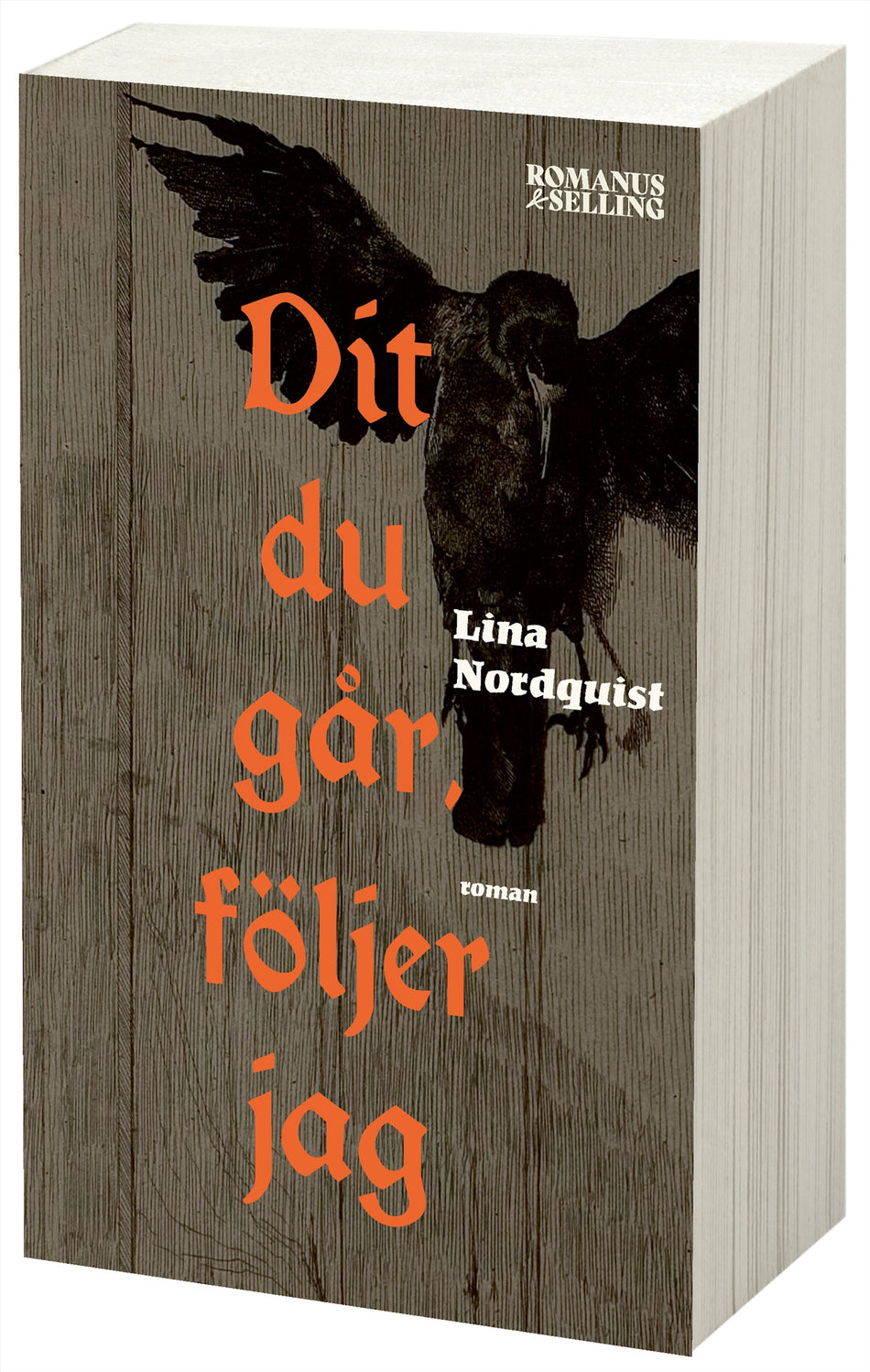 Valokuva kirjasta Lina Nordquist Dit du går, följer jag, kuuluu tuoteryhmään Ruots kaunokirjat.