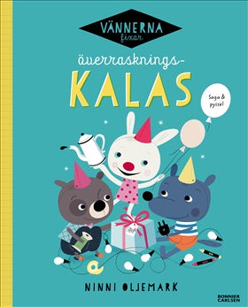 Valokuva kirjasta Ninni Oljemark Vännerna fixar överraskningskalas, kuuluu tuoteryhmään Ruots lapset nuoret ja sarjakuvat.