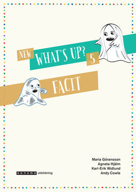 Valokuva kirjasta Maria Göransson / Agneta Hjälm / Karl-Erik Widlund / Andy Cowle New What's Up? 5, Facit, kuuluu tuoteryhmään Ruots muu tieto.