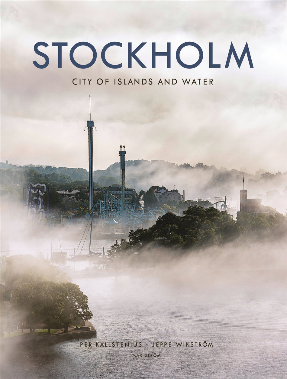 Valokuva kirjasta Jeppe Wikström / Per Kallstenius Stockholm : city of islands and water, kuuluu tuoteryhmään Ruots harrasteet taide.