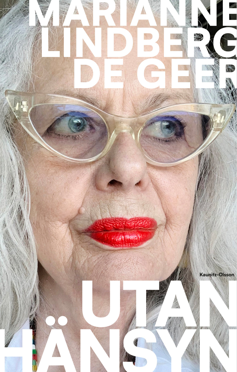 Valokuva kirjasta Marianne Lindberg De Geer Utan hänsyn, kuuluu tuoteryhmään Ruots muu tieto.
