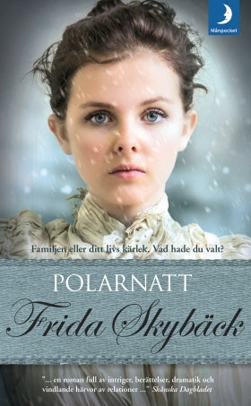 Valokuva kirjasta Frida Skybäck Polarnatt, kuuluu tuoteryhmään Ruots kaunokirjat.