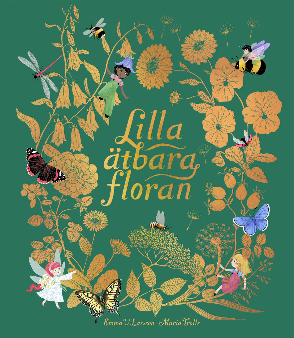 Valokuva kirjasta Emma V Larsson / Emma V. Larsson / Maria Trolle Lilla ätbara floran, kuuluu tuoteryhmään Ruots lapset nuoret ja sarjakuvat.