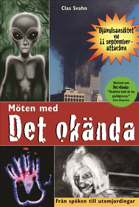 Valokuva kirjasta Clas Svahn Möten med det okända, kuuluu tuoteryhmään Ruots muu tieto.