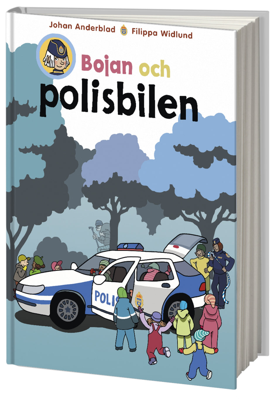 Valokuva kirjasta Johan Anderblad / Filippa Widlund Bojan och polisbilen, kuuluu tuoteryhmään Ruots lapset nuoret ja sarjakuvat.