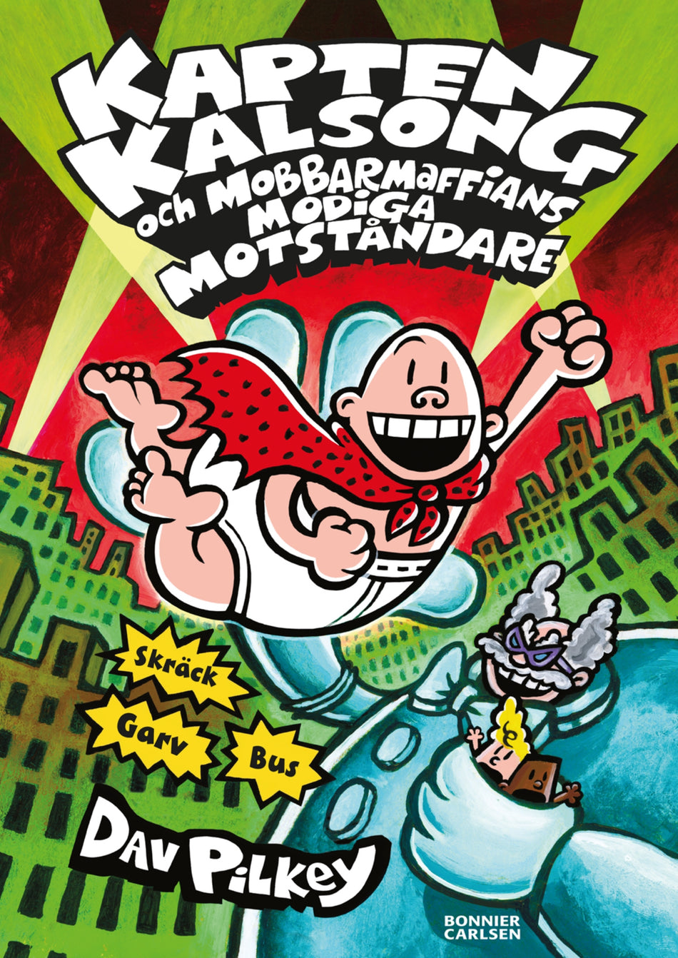 Valokuva kirjasta Dav Pilkey Kapten Kalsong och mobbarmaffians modiga motståndare, kuuluu tuoteryhmään Ruots lapset nuoret ja sarjakuvat.
