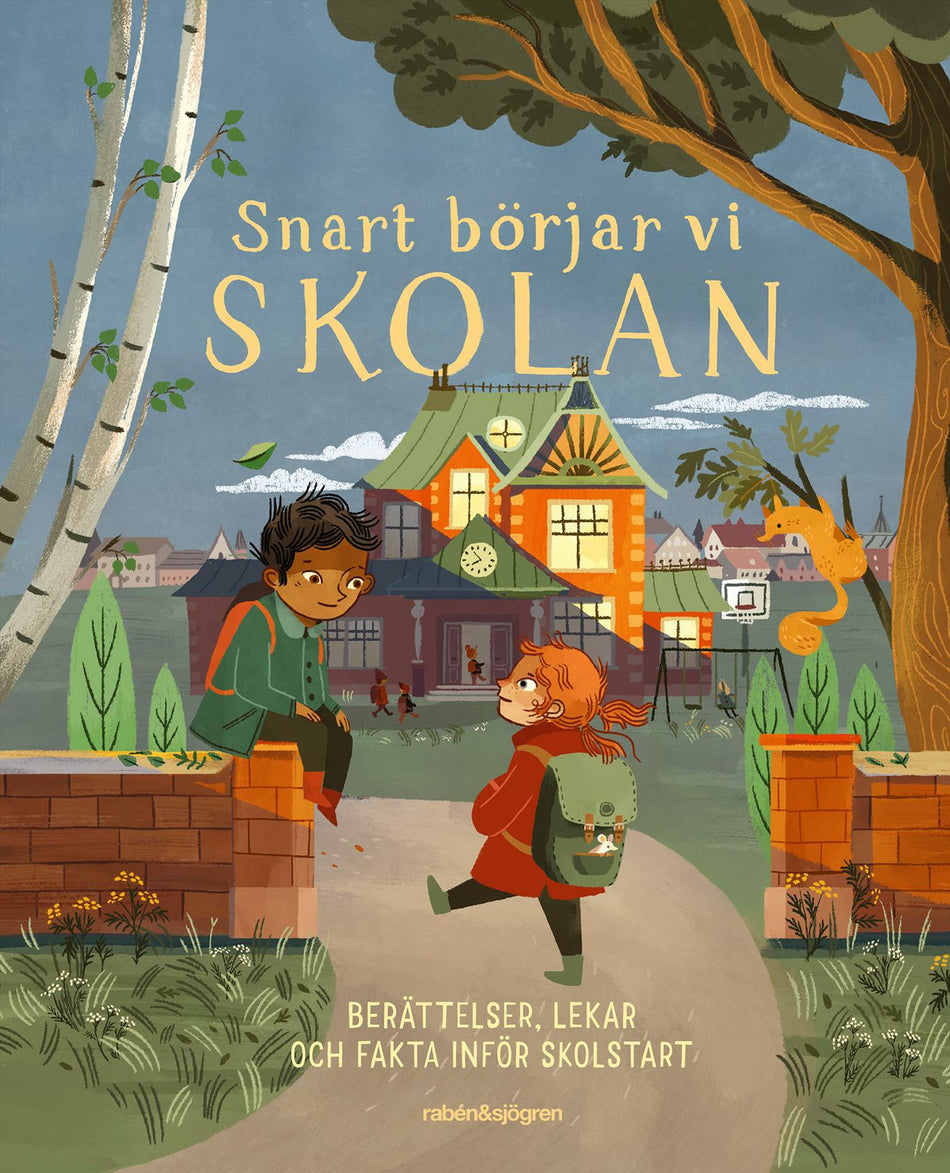 Valokuva kirjasta  Snart börjar vi skolan : berättelser, lekar och fakta inför skolstart, kuuluu tuoteryhmään Ruots lapset nuoret ja sarjakuvat.