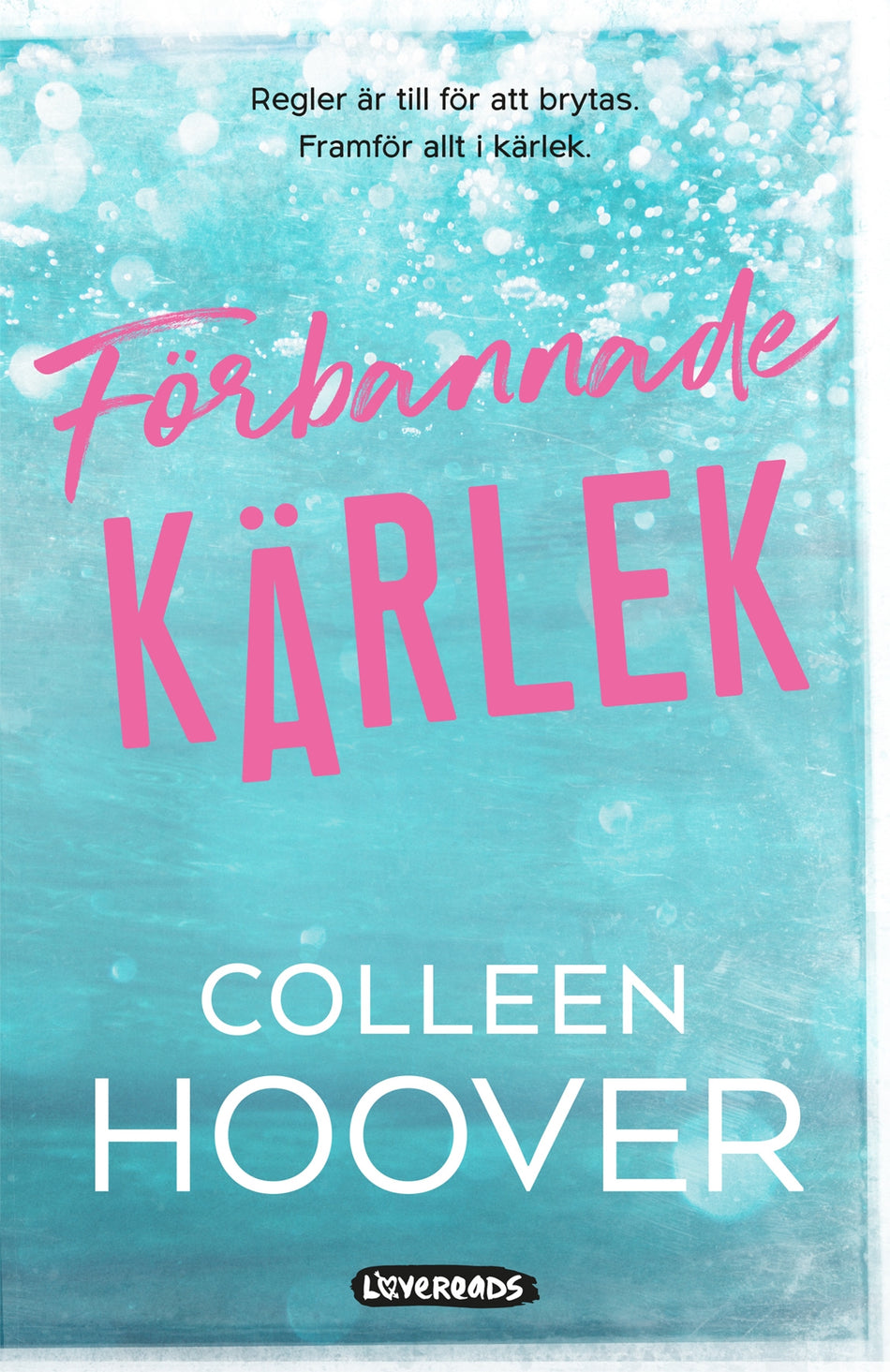 Valokuva kirjasta Colleen Hoover Förbannade kärlek, kuuluu tuoteryhmään Ruots kaunokirjat.