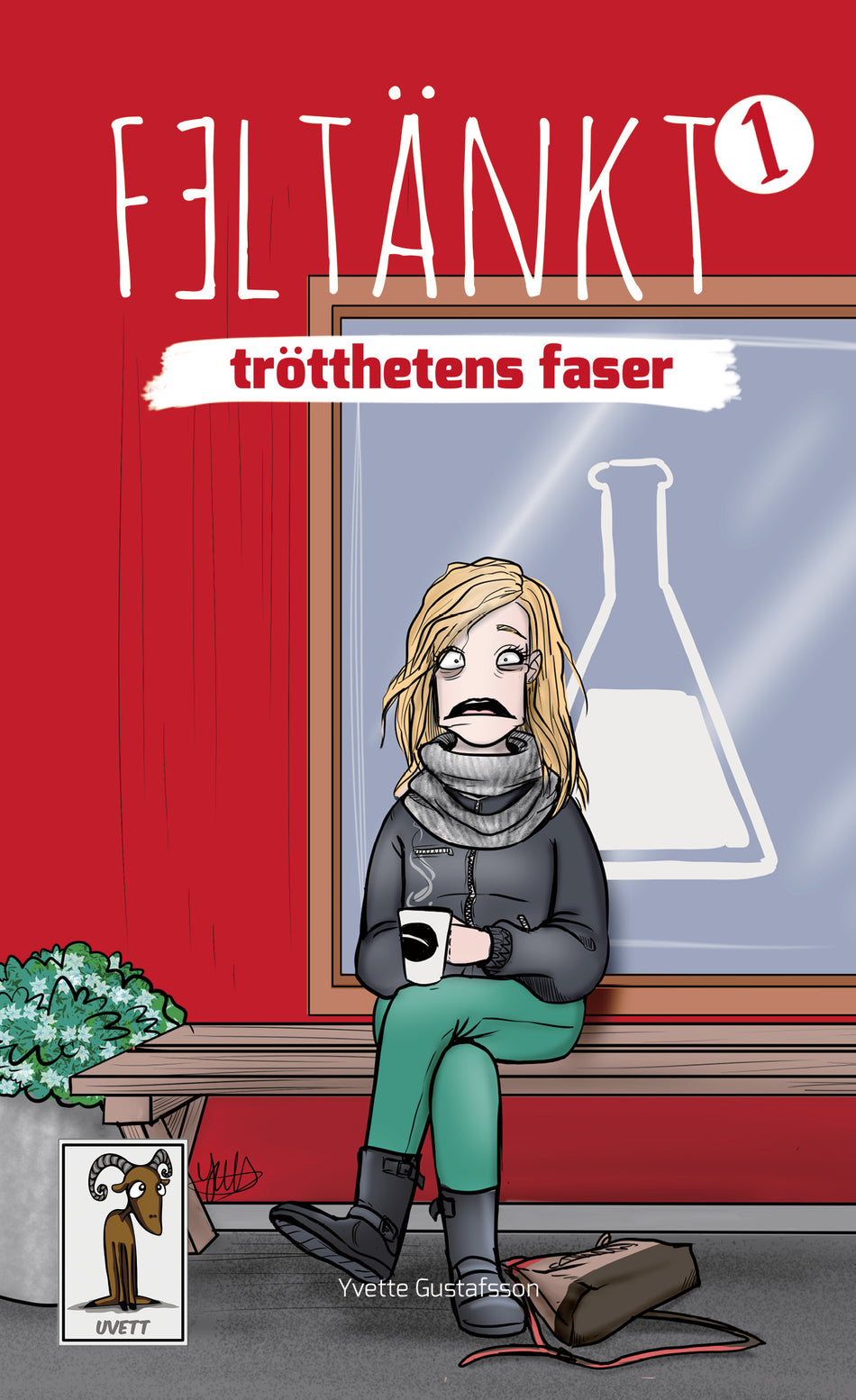Valokuva kirjasta Yvette Gustafsson Trötthetens faser, kuuluu tuoteryhmään Ruots lapset nuoret ja sarjakuvat.