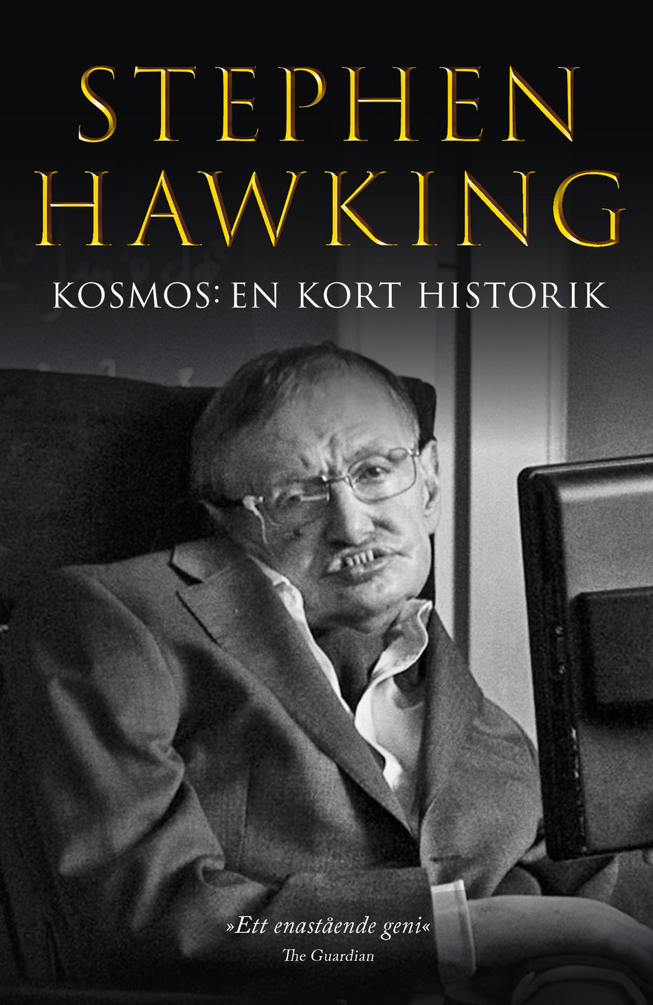 Valokuva kirjasta Stephen Hawking Kosmos : En kort historik, kuuluu tuoteryhmään Ruots muu tieto.