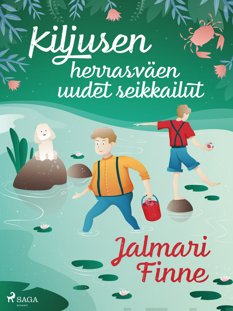 Valokuva kirjasta Jalmari Finne Kiljusen herrasväen uudet seikkailut, kuuluu tuoteryhmään E-kirjat lapset ja nuoret.