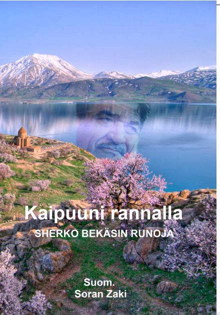 Valokuva kirjasta Sherko Bekäs Kaipuuni rannalla, kuuluu tuoteryhmään Runot.