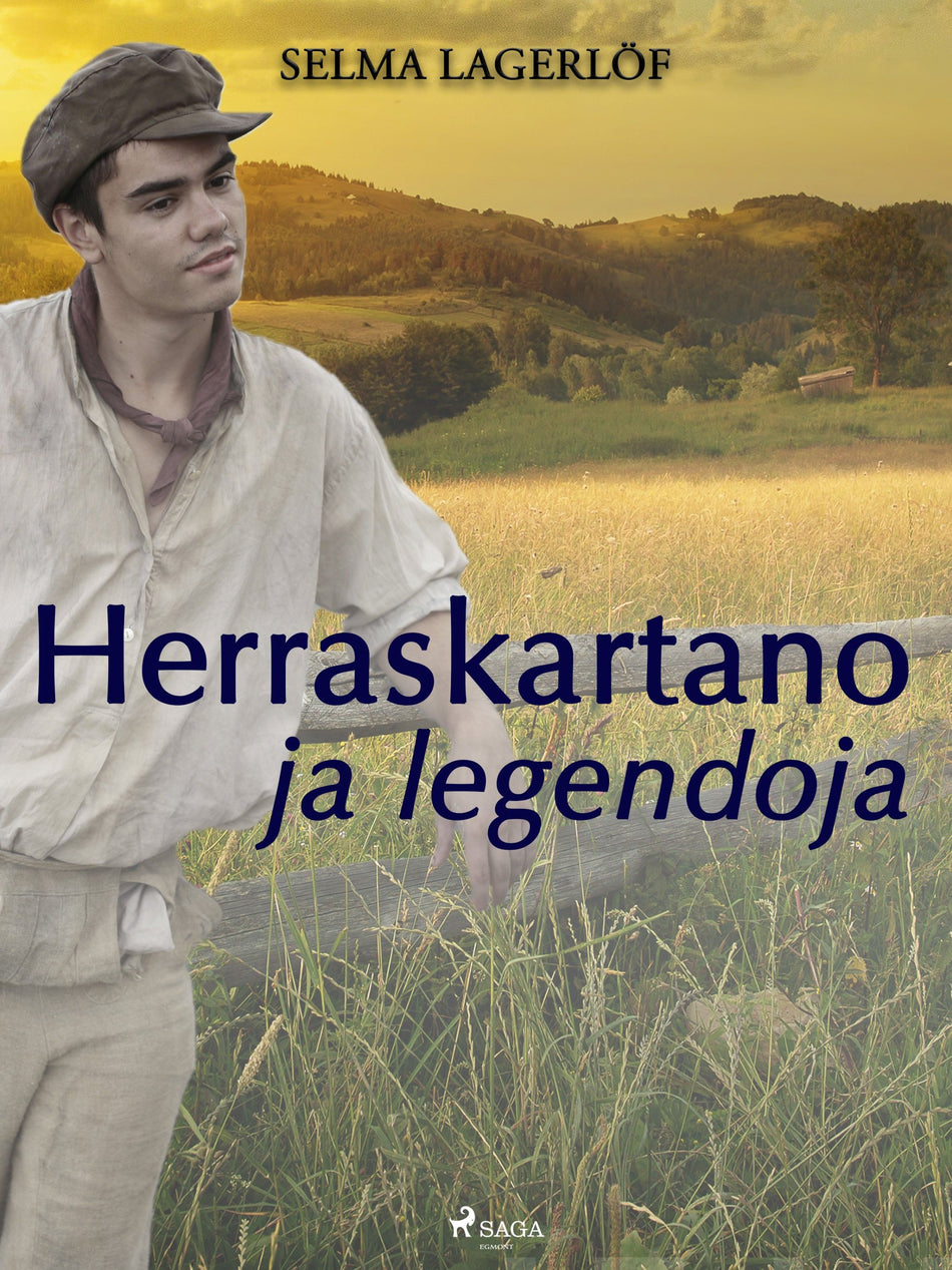Valokuva kirjasta Selma Lagerlöf Herraskartano ja legendoja, kuuluu tuoteryhmään E-kirjat kauno.
