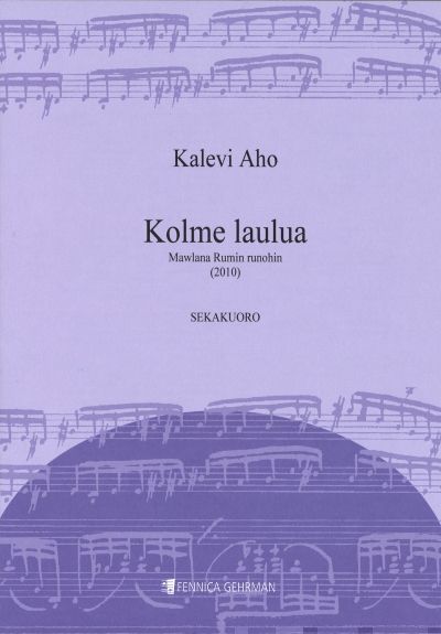 Valokuva kirjasta  Kolme laulua Mawlana Rumin runoihin, kuuluu tuoteryhmään Musiikki.