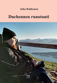 Valokuva kirjasta Juha Rahkonen Duchennen runotautini, kuuluu tuoteryhmään Runot.