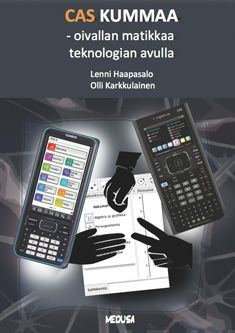 Valokuva kirjasta Lenni Haapasalo / Olli Karkkulainen CAS kummaa- oivallan matikkaa teknologian avulla, kuuluu tuoteryhmään Luonto.