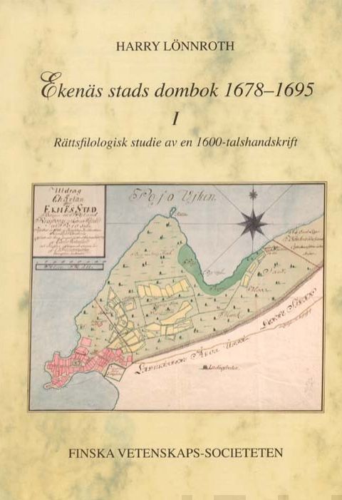 Valokuva kirjasta Harry Lönnroth Ekenäs stads dombok 1678-1695 del 2, kuuluu tuoteryhmään Talous yhteiskunta.