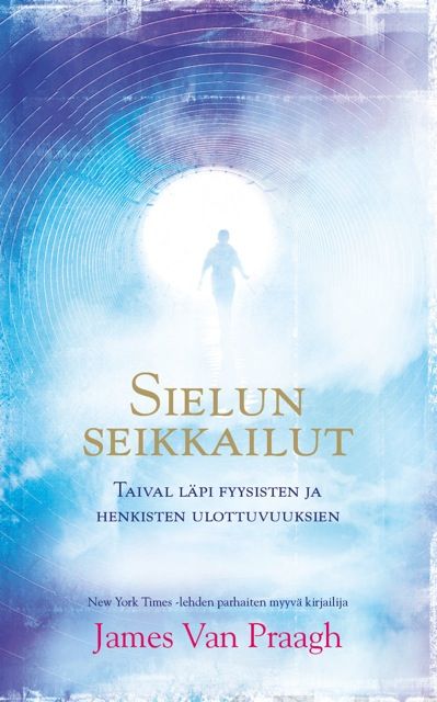Valokuva kirjasta James Van Praagh Sielun seikkailut, kuuluu tuoteryhmään Psykologia filosofia.