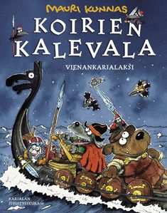Valokuva kirjasta Mauri Kunnas Koirien Kalevala vienankarjalaksi, kuuluu tuoteryhmään Lasten kuvakirjat.