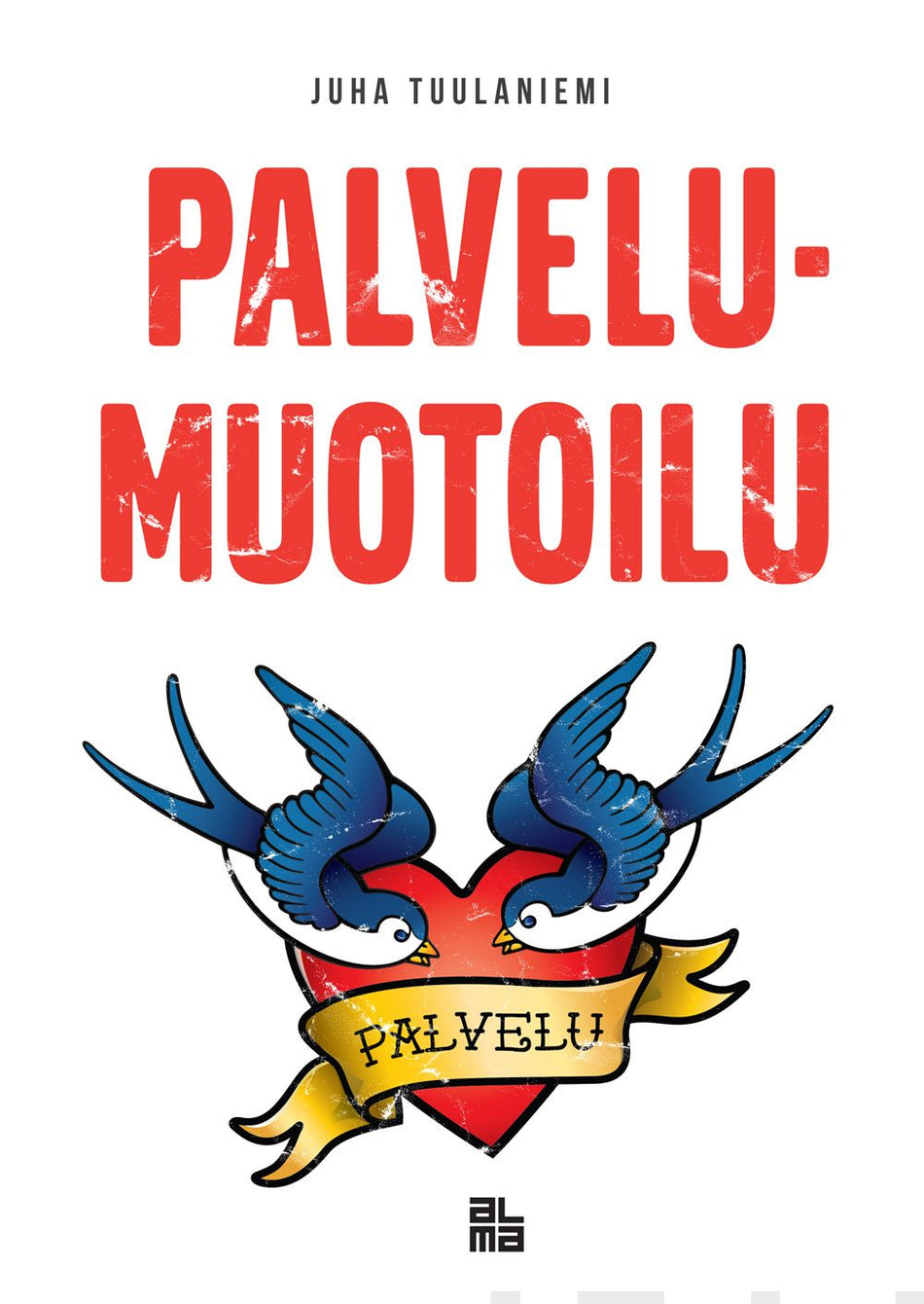 Valokuva kirjasta Juha Tuulaniemi Palvelumuotoilu, kuuluu tuoteryhmään E-kirjat tieto.