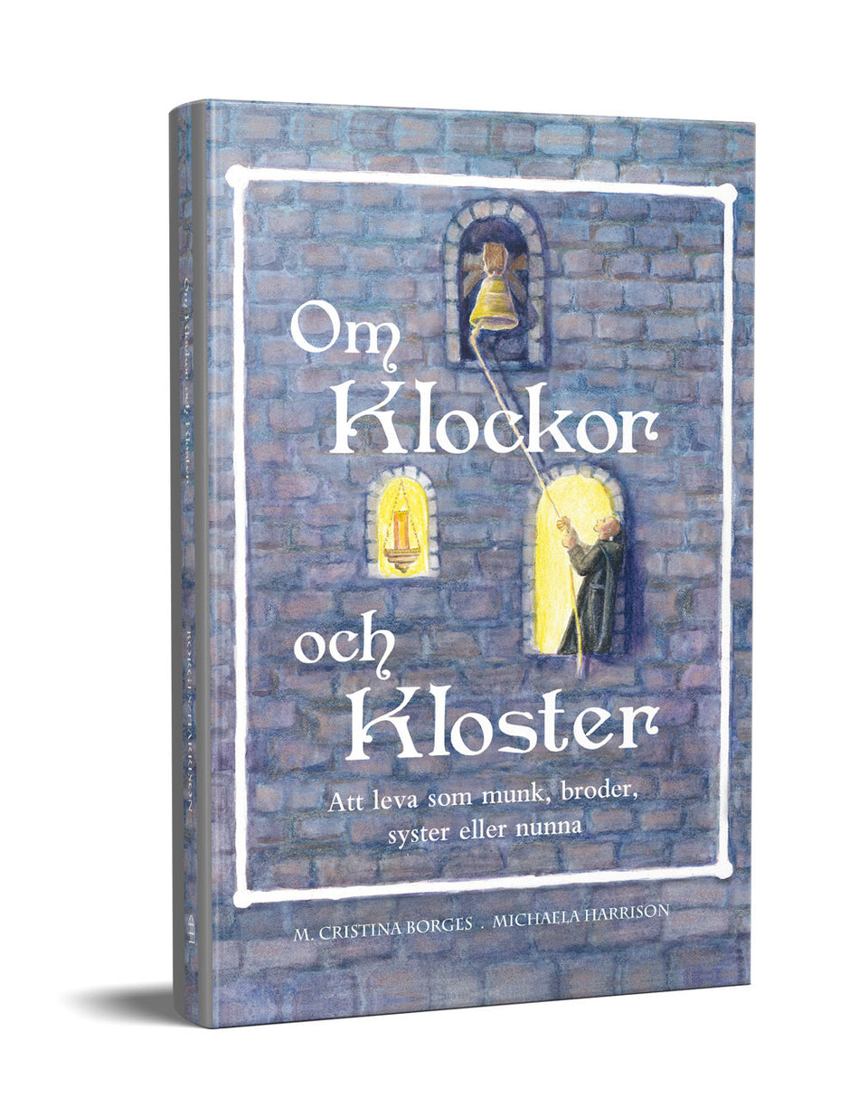 Valokuva kirjasta Cristina Borges Om klockor och kloster, kuuluu tuoteryhmään Ruots lapset nuoret ja sarjakuvat.