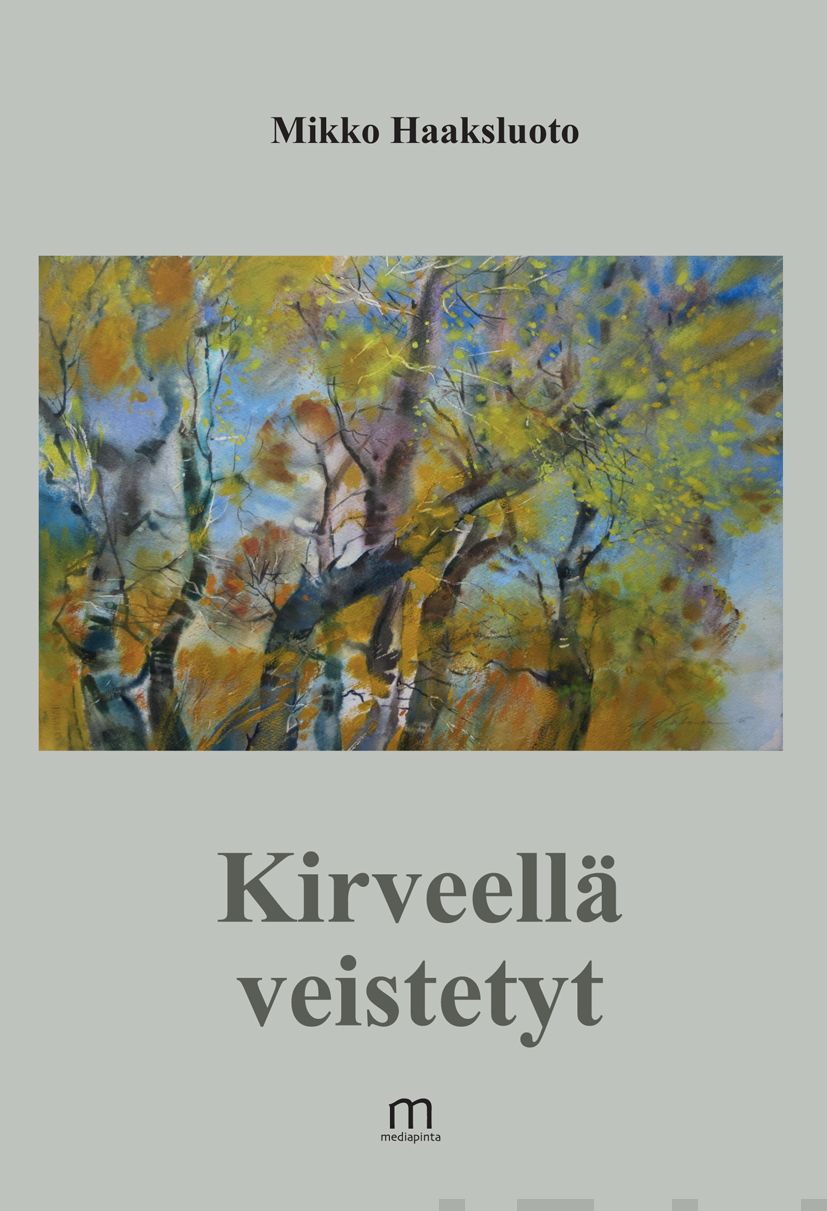 Valokuva kirjasta Mikko Haaksluoto Kirveellä veistetyt, kuuluu tuoteryhmään Runot.
