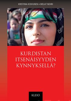 Valokuva kirjasta Kristiina Koivunen / Welat Nehri Kurdistan itsenäisyyden kynnyksellä?, kuuluu tuoteryhmään Historia.