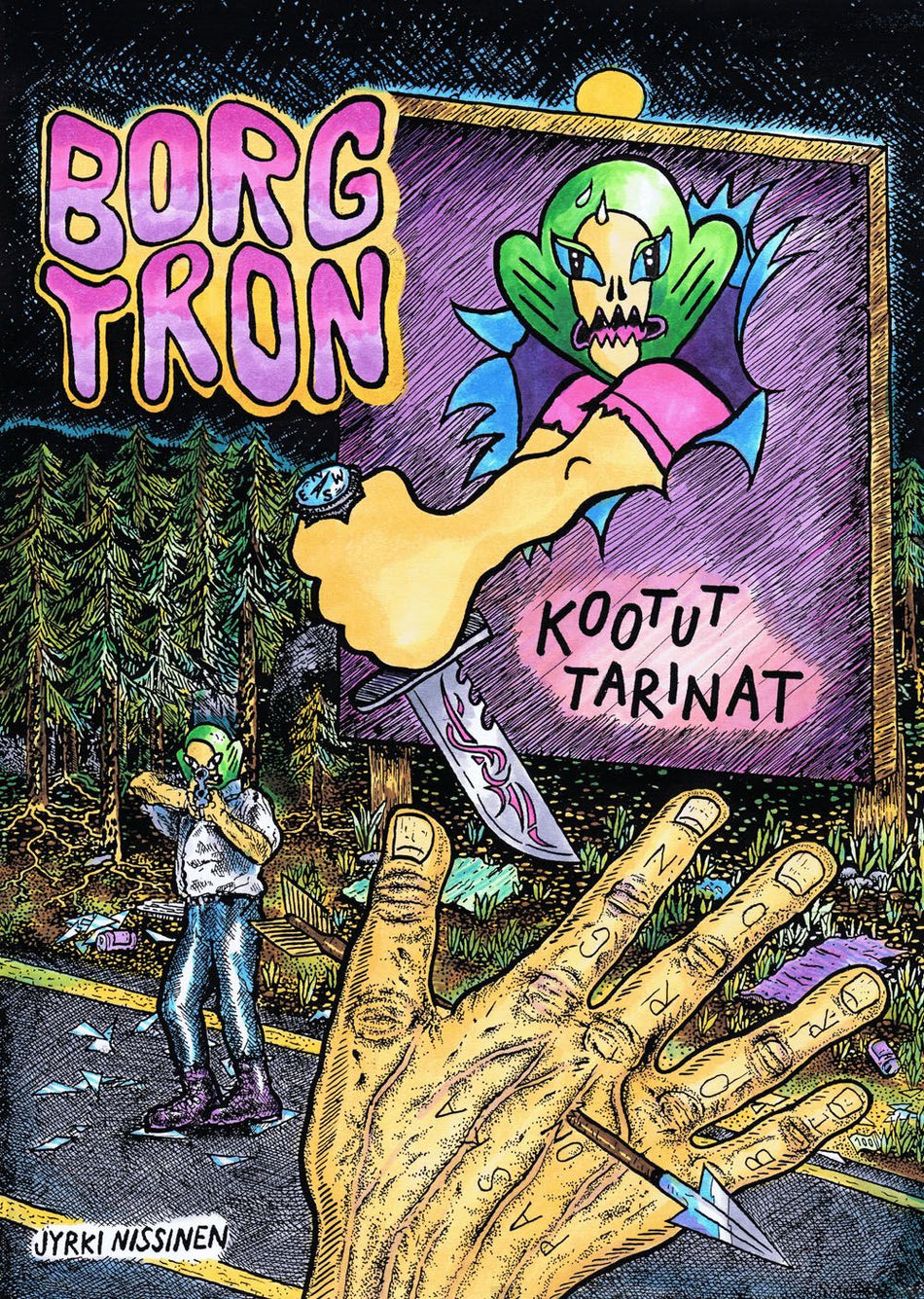 Valokuva kirjasta Jyrki Nissinen Borgtron - Kootut tarinat, kuuluu tuoteryhmään Sarjakuvat.