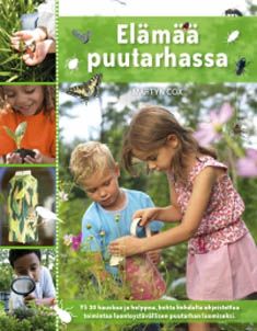 Valokuva kirjasta Martyn Cox Elämää puutarhassa, kuuluu tuoteryhmään Luonto.