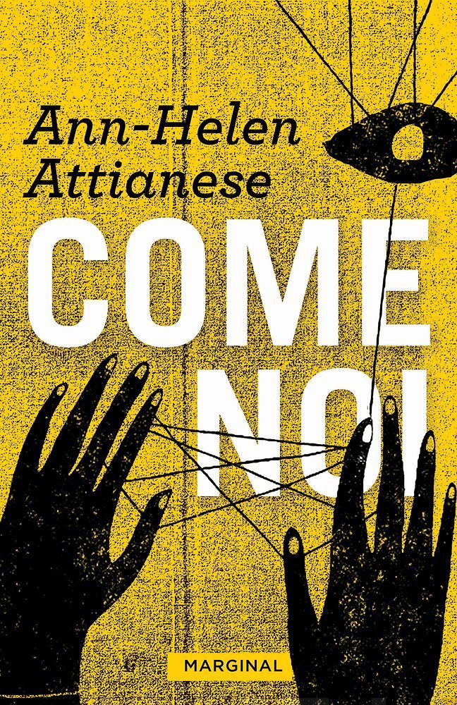Valokuva kirjasta Ann-Helen Attianese Come noi, kuuluu tuoteryhmään Runot.