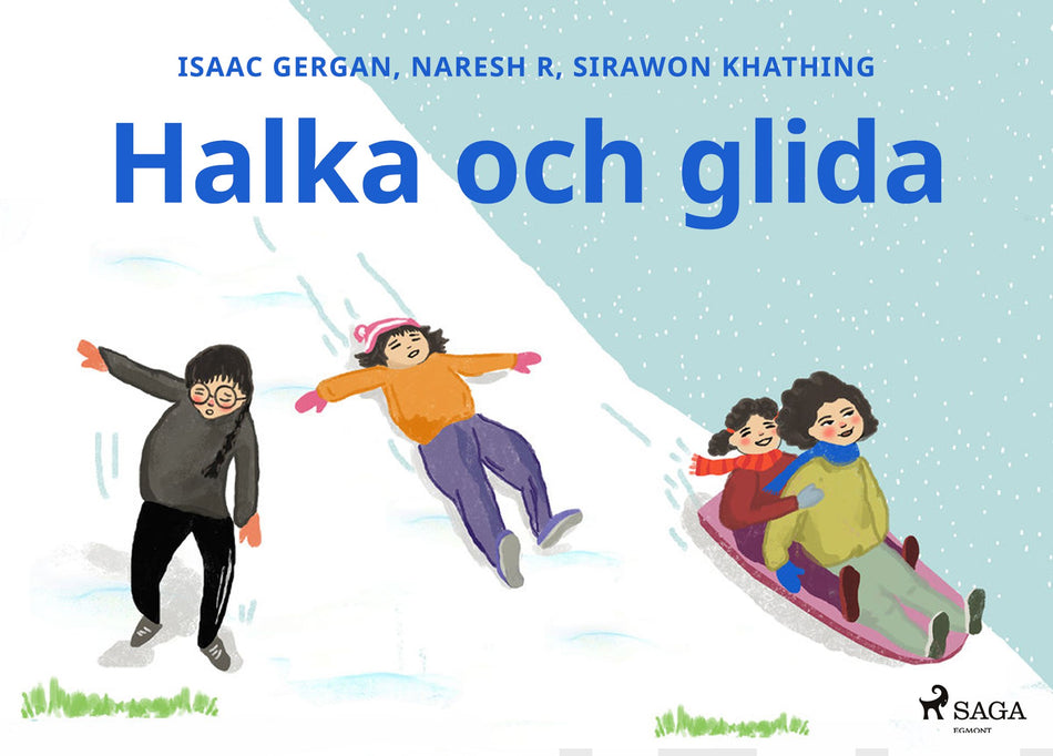 Valokuva kirjasta Sirawon Khathing / Isaac Gergan / Naresh R Halka och glida, kuuluu tuoteryhmään E-kirjat lapset ja nuoret.