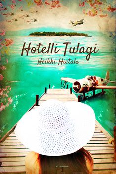 Valokuva kirjasta Heikki Hietala Hotelli Tulagi, kuuluu tuoteryhmään Muut kaunokirjat.
