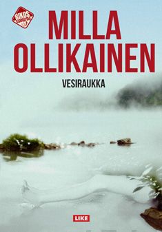 Valokuva kirjasta Milla Ollikainen Vesiraukka, kuuluu tuoteryhmään E-kirjat kauno.