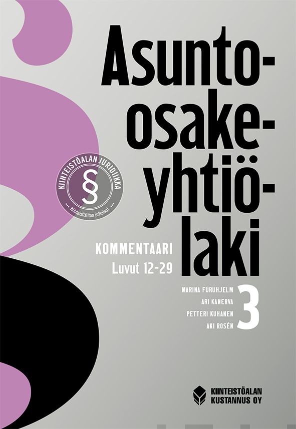 Valokuva kirjasta Marina Furuhjelm / Ari Kanerva / Petteri Kuhanen / Aki Rosén Asunto-osakeyhtiölaki, kuuluu tuoteryhmään Talous yhteiskunta.