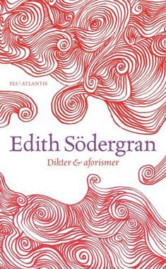 Valokuva kirjasta Edith Södergran Dikter och aforismer, kuuluu tuoteryhmään Runot.
