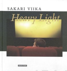 Valokuva kirjasta Timo Valjakka Heavy Light, kuuluu tuoteryhmään Taiteet.