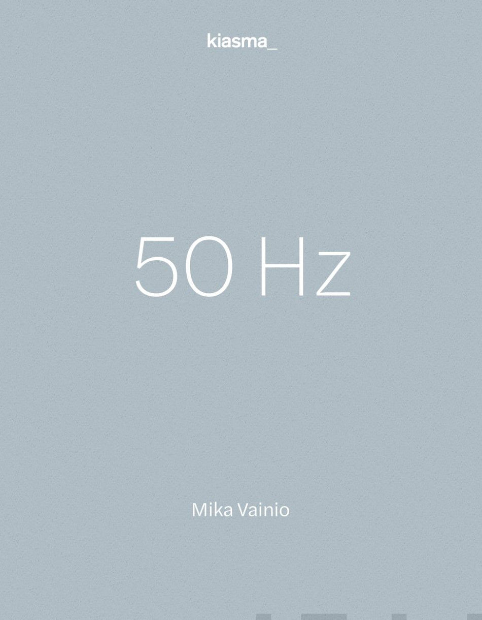 Valokuva kirjasta Pertti Grönholm / Tommi Grönlund / Rikke Lundgreen / Anne Hilde Neset / Kati Kivinen / Mika Taanila 50 Hz, kuuluu tuoteryhmään Musiikki.