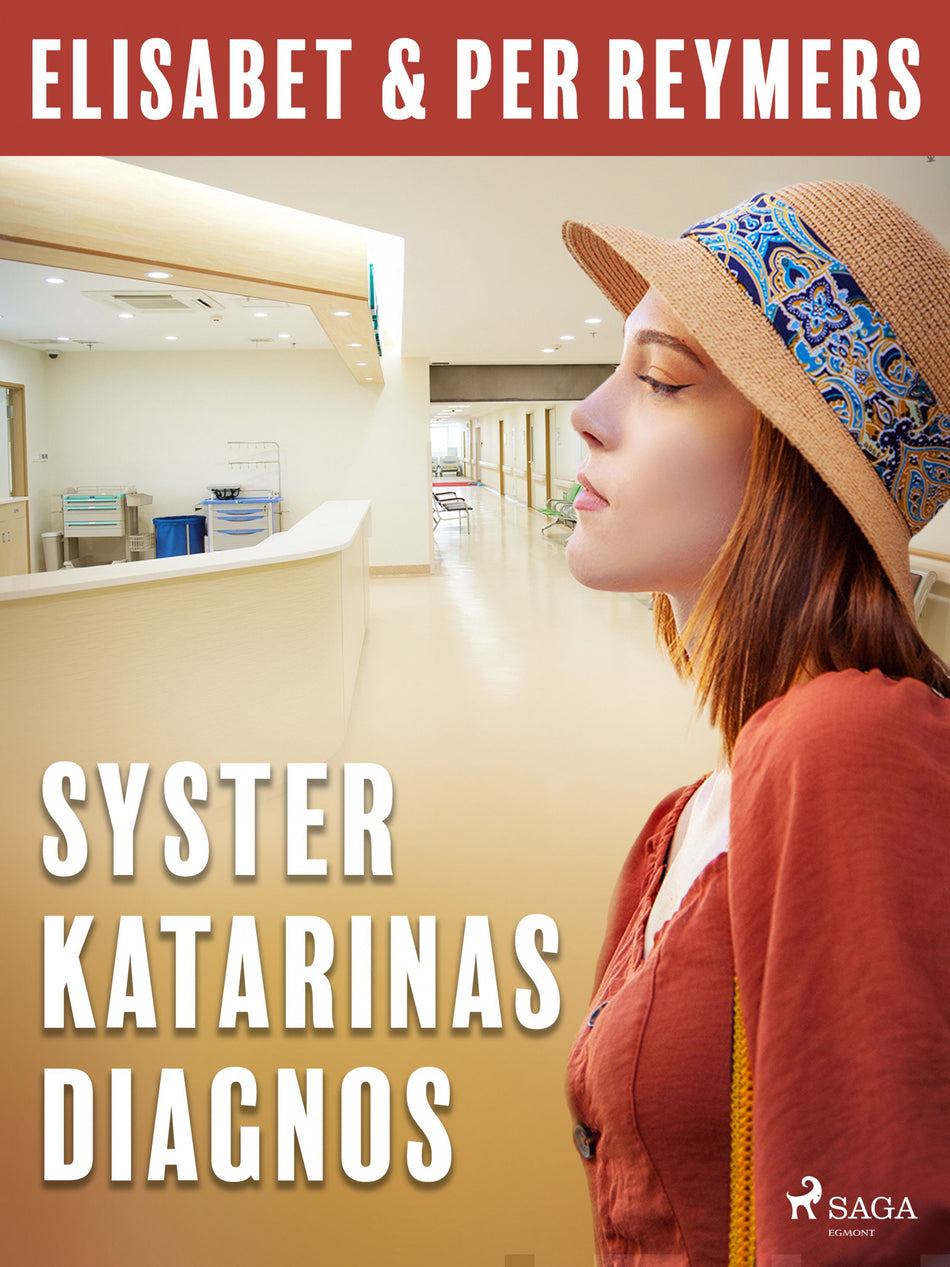 Valokuva kirjasta Elisabet og Per Reymers / Elisabet Reymers / Per Reymers Syster Katarinas diagnos, kuuluu tuoteryhmään E-kirjat kauno.
