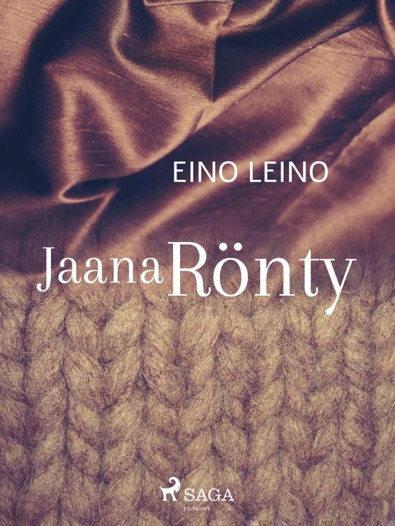 Valokuva kirjasta Eino Leino Jaana Rönty, kuuluu tuoteryhmään E-kirjat kauno.