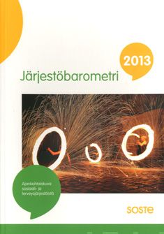 Valokuva kirjasta  Järjestöbarometri 2013, kuuluu tuoteryhmään Talous yhteiskunta.
