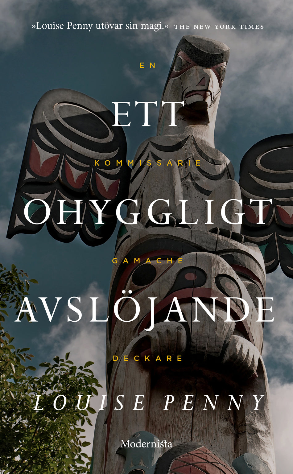 Valokuva kirjasta Louise Penny Ett ohyggligt avslöjande, kuuluu tuoteryhmään Ruots kaunokirjat.