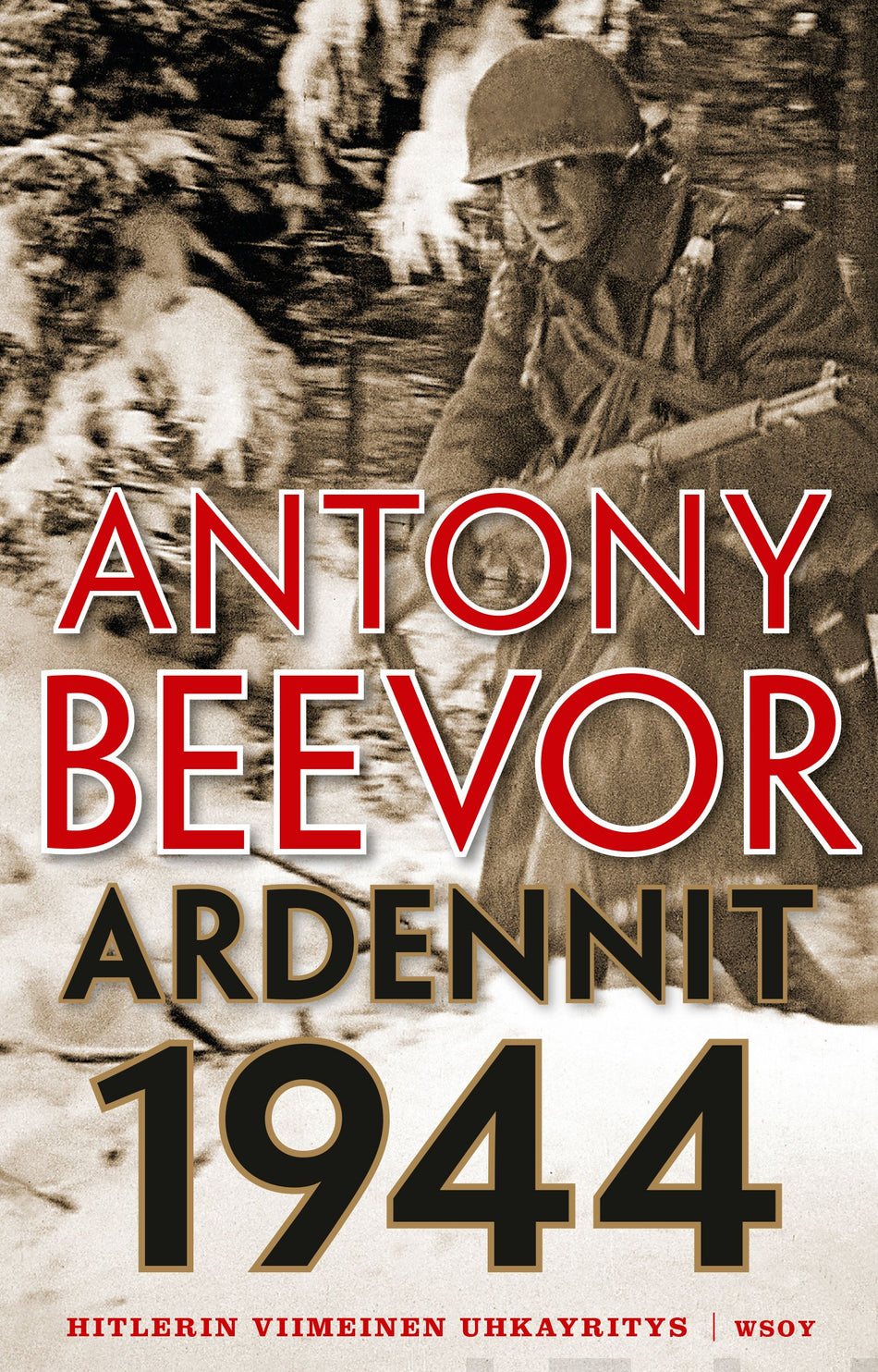 Valokuva kirjasta Antony Beevor Ardennit 1944, kuuluu tuoteryhmään Historia.