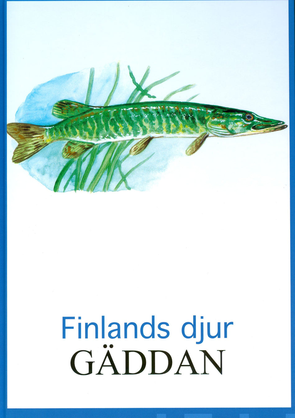 Valokuva kirjasta  Gäddan, kuuluu tuoteryhmään Luonto.