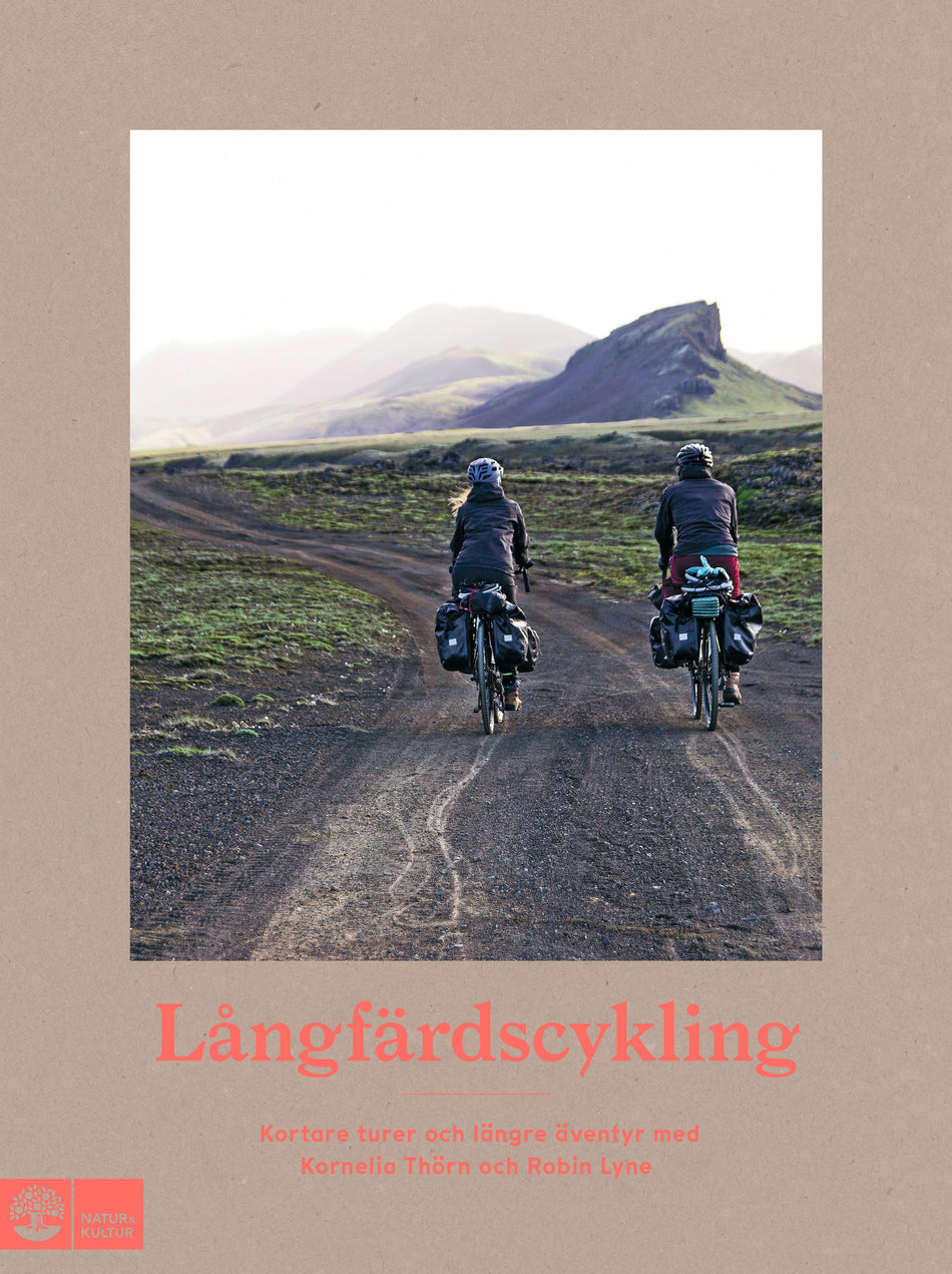 Valokuva kirjasta Kornelia Thörn / Robin Lyne Långfärdscykling, kuuluu tuoteryhmään Ruots harrasteet taide.