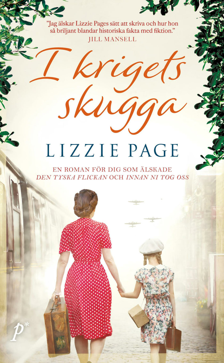 Valokuva kirjasta Lizzie Page I krigets skugga, kuuluu tuoteryhmään Ruots kaunokirjat.