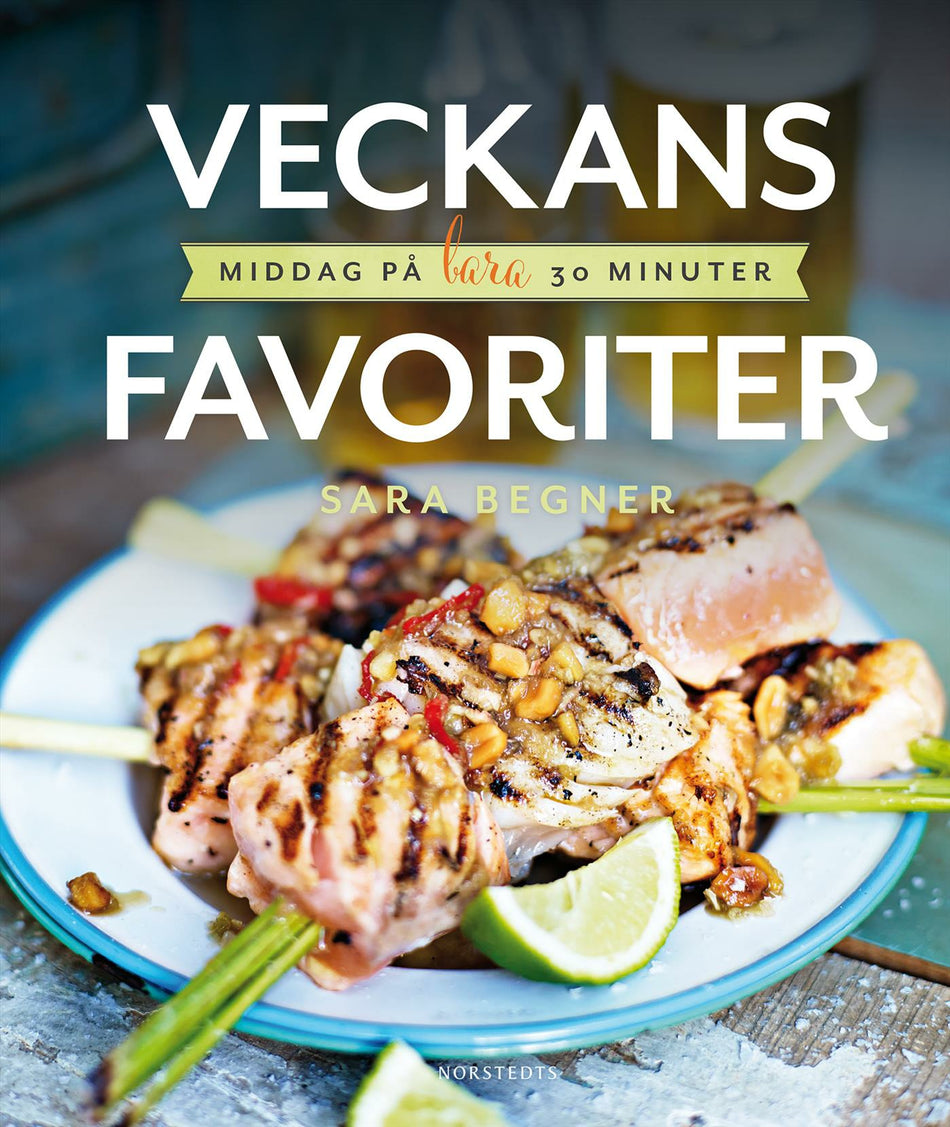 Valokuva kirjasta Sara Begner / Coop provkök, Veckans favoriter : middag på bara 30 minuter, kuuluu tuoteryhmään Ruots harrasteet taide.