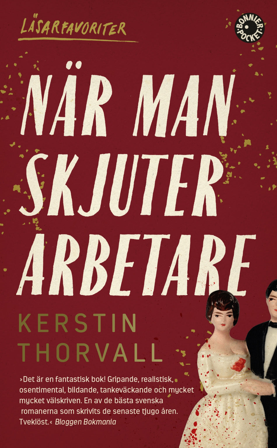 Valokuva kirjasta Kerstin Thorvall När man skjuter arbetare, kuuluu tuoteryhmään Ruots kaunokirjat.